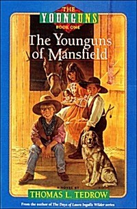 The Younguns of Mansfield (The Younguns, Bk. 1) (Paperback)