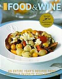 Food & Wine Magazines 1999 Annual Cookbook (Hardcover)