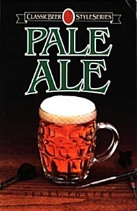 Pale Ale (Classic Beer Style Series, 1) (Paperback)