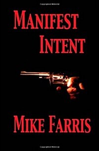 Manifest Intent (Paperback)