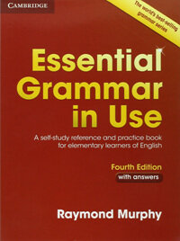 Essential Grammar in Use with Answers : A Self-Study Reference and Practice Book for Elementary Learners of English (Paperback, 4 Revised edition)