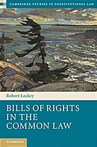 Bills of Rights in the Common Law (Hardcover)