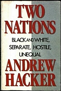 [중고] Two Nations Black and White Separate Hostile Unequal (Hardcover, 1st)
