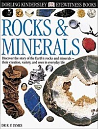 Eyewitness: Rocks & Minerals (Hardcover, 1st)