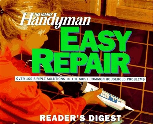The Family Handyman: Easy Repair (Hardcover)