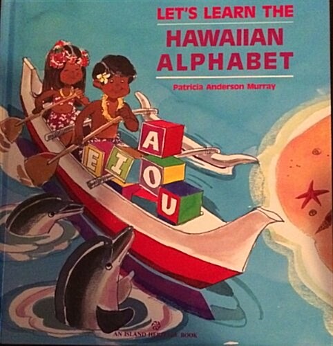 Lets Learn the Hawaiian Alphabet (Hardcover)