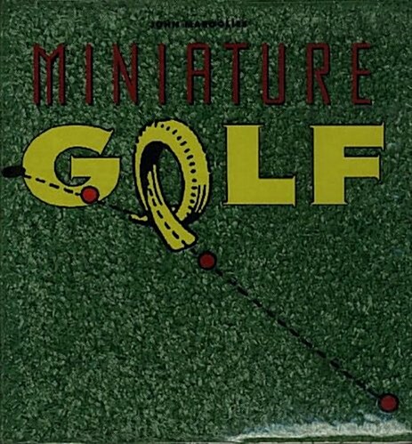 John Margoliess Miniature Golf: Nina Garfinkel (Hardcover)