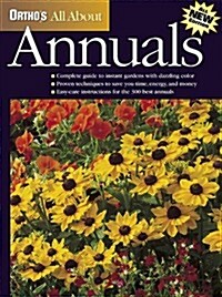 Orthos All About Annuals (Orthos All About Gardening) (Paperback, 1st)