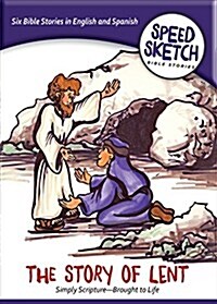 [수입] The Story of Lent (Speed Sketch Bible Stories Series)
