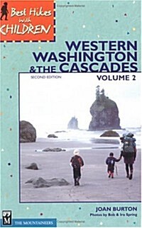 Best Hikes with Children in Western Washington (Paperback, Second Edition)