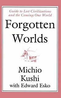 Forgotten Worlds (Paperback, 1st)