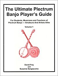 The Ultimate Plectrum Banjo Players Guide (Paperback, Spiral)