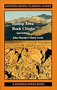 Bishop Area Rock Climbs (Paperback, 2ND)