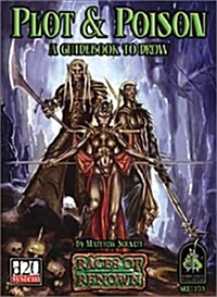 Plot and Poison: A Guidebook to Drow (Dungeons & Dragons d20 3.0 Fantasy Roleplaying) (Paperback)