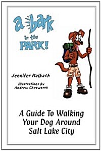 A Bark In The Park (Paperback)