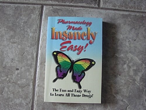 Pharmacology Made Insanely Easy (Paperback, 2nd)