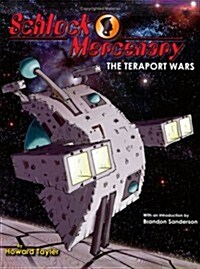 Schlock Mercenary: The Teraport Wars (Perfect Paperback)