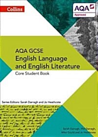 AQA GCSE English Language and English Literature: Core Student Book (Paperback)