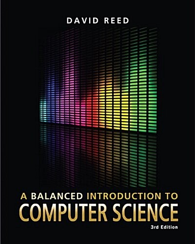 A Balanced Introduction to Computer Science (Paperback, 3)