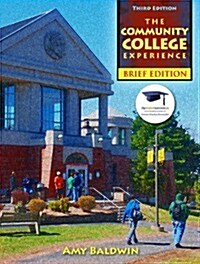 The Community College Experience, Brief Edition (Paperback, 3)