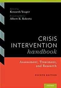 Crisis Intervention Handbook: Assessment, Treatment, and Research (Hardcover, 4, Revised)