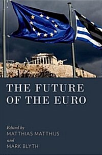 The Future of the Euro (Hardcover)