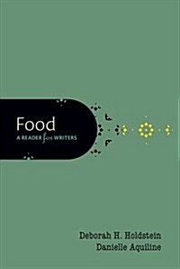 Food: A Reader for Writers (Paperback)