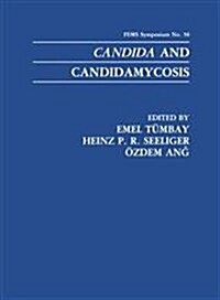 Candida and Candidamycosis (Hardcover)