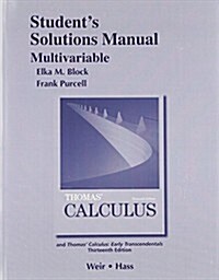 Student Solutions Manual, Multivariable for Thomas Calculus (Paperback, 13, Revised)