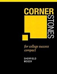 Cornerstones for College Success Compact, Student Value Edition Plus New Mystudentsuccesslab Update -- Access Card Package (Hardcover)
