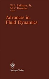 Advances in Fluid Dynamics: Proceedings of the Symposium in Honor of Maurice Holt on His 70th Birthday (Hardcover, 1989)