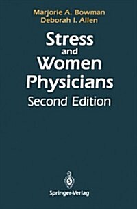 Stress and Women Physicians (Paperback, 2)