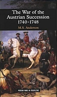 The War of Austrian Succession 1740-1748 (Hardcover)