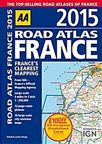 AA Road Atlas France 2015 (Spiral Bound, 17 Rev ed)