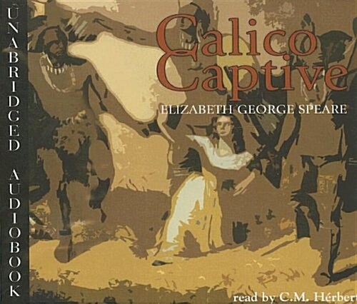 Calico Captive (Audio CD)