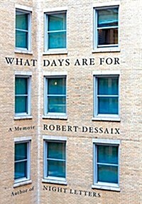 What Days Are for (Hardcover)