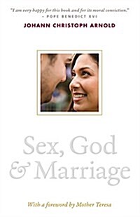 Sex, God, and Marriage (Paperback)