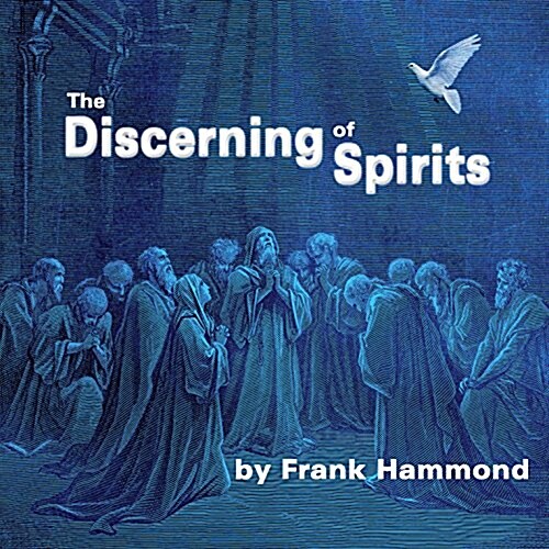 The Discerning of Spirits (Audio CD) (Audio CD)