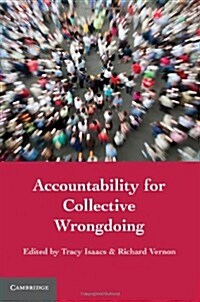 Accountability for Collective Wrongdoing (Hardcover)