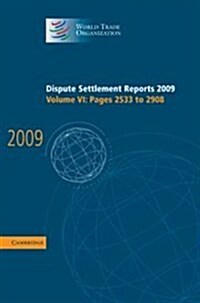 Dispute Settlement Reports 2009: Volume 6, Pages 2533-2908 (Hardcover)