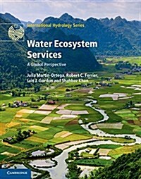 Water Ecosystem Services : A Global Perspective (Hardcover)