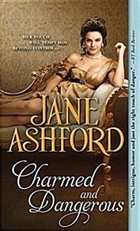 Charmed and Dangerous (Mass Market Paperback)