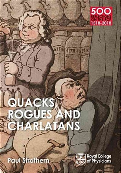 Quacks, Rogues and Charlatans of the RCP (Paperback)