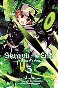 Seraph of the End, Vol. 5: Vampire Reign (Paperback)