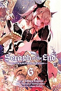 [중고] Seraph of the End, Volume 6 (Paperback)