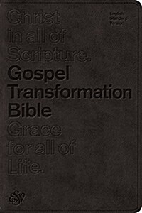 Gospel Transformation Bible-ESV (Imitation Leather)