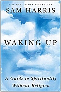 [중고] Waking Up: A Guide to Spirituality Without Religion (Paperback)