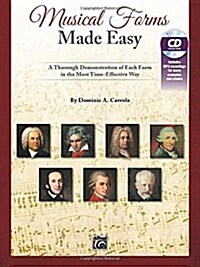 Musical Forms Made Easy: A Thorough Demonstration of Each Form in the Most Time-Effective Way, Book & Online Audio (Paperback)