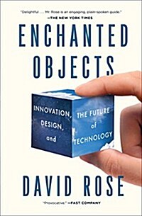 [중고] Enchanted Objects: Innovation, Design, and the Future of Technology (Paperback)