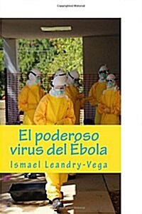 El poderoso virus del ?ola (Paperback)